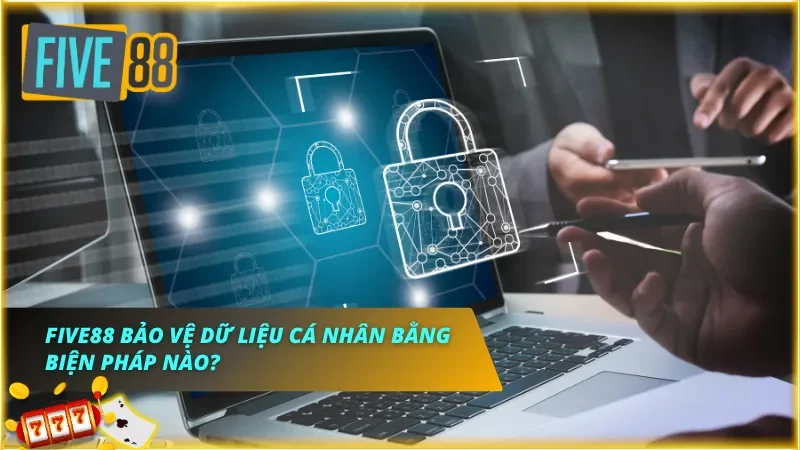 Những phương pháp bảo vệ dữ liệu cá nhân của nhà cái đang được tiến hành chặt chẽ
