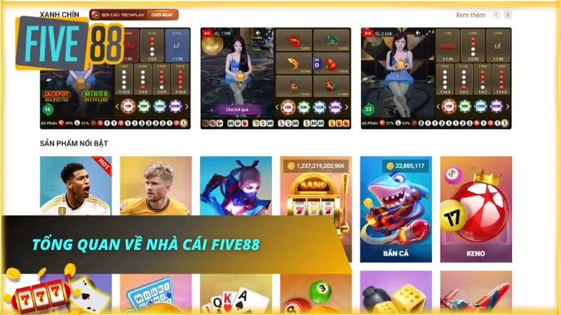 Giao diện tổng quan nhà cái Five88 với các sảnh cá cược trực tuyến