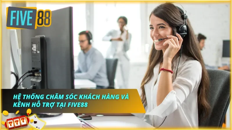 Hệ thống CSKH của nhà cái đang được đánh giá là kênh liên lạc nhanh nhất thị trường
